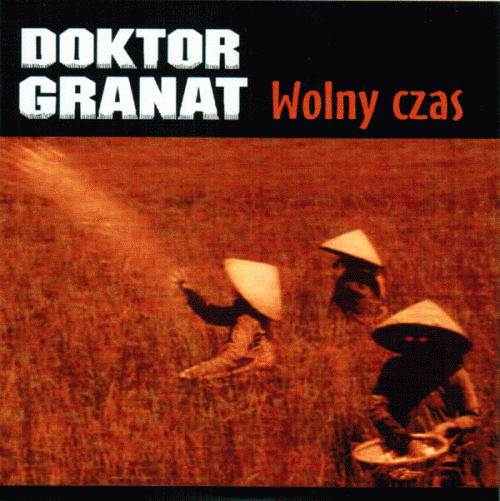 Doktor Granat : Wolny Czas